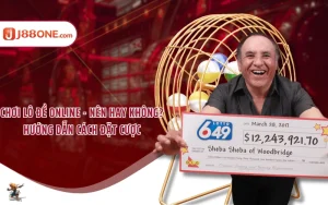 Chơi Lô Đề Online - Nên Hay Không? Hướng Dẫn Cách Đặt Cược